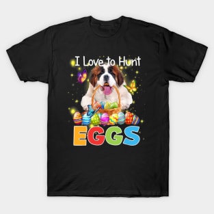 I Love To Hunt Eggs St Bernard Bunny Easter Gift T-Shirt